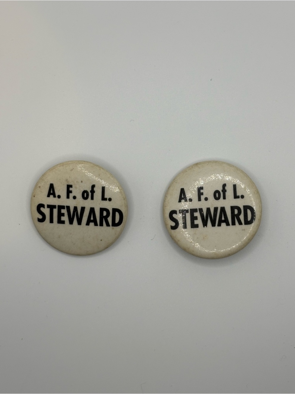Vintage A. F. of L. (American Federation of laborers) “Steward” pin back buttons